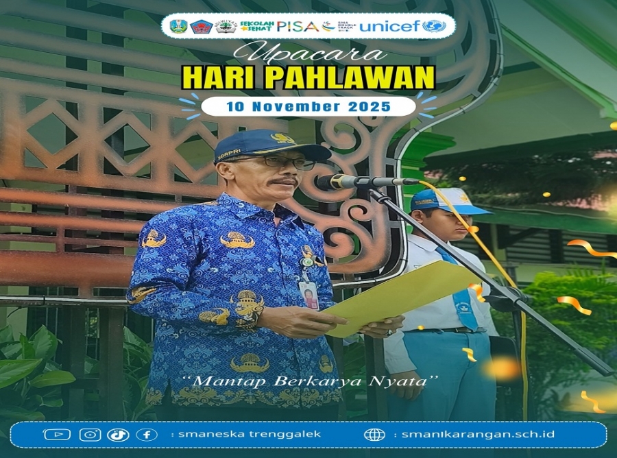 SMAN 1 KARANGAN GELAR UPACARA HARI PAHLAWAN 10 NOVEMBER 2025