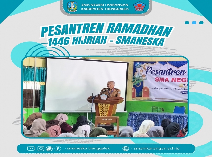 PESANTREN RAMADHAN 1446 H SMAN 1 KARANGAN RESMI DIBUKA