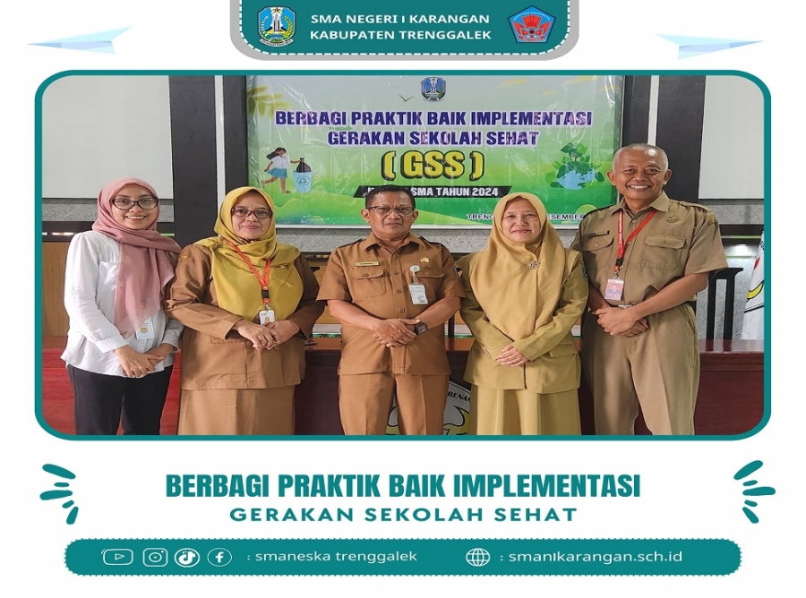 SMAN 1 KARANGAN BERBAGI CERITA BAIK GERAKAN SEKOLAH SEHAT