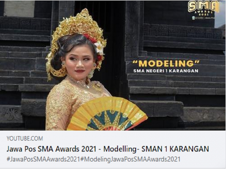 Jawa Pos SMA Awards 2021 - Modelling- SMAN 1 KARANGAN