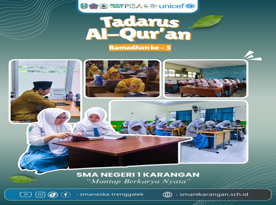SEMARAK TADARUS AL-QUR&rsquo;AN HARI KE-5, SISWA SMAN 1 KARANGAN