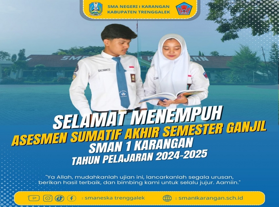 SMAN 1 KARANGAN GELAR ASESMEN SUMATIF AKHIR SEMESTER GANJIL