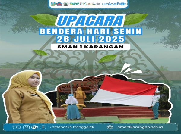 SMAN 1 KARANGAN GELAR UPACARA BENDERA HARI SENIN 28/07/2025