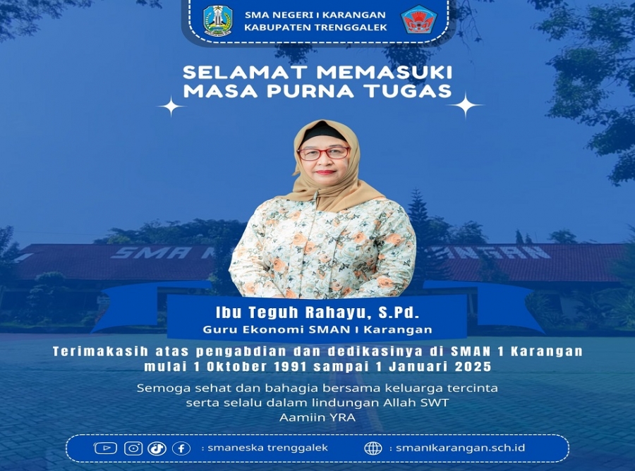 SELAMAT PURNA TUGAS IBU TEGUH RAHAYU,S.PD DI SMAN 1 KARANGAN