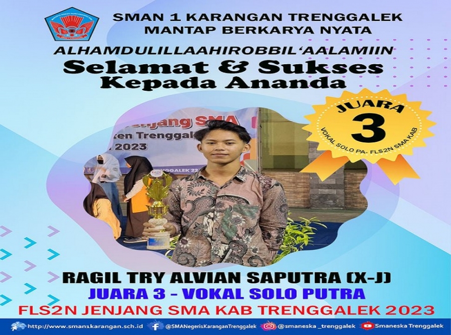 RAGIL TRY A.S. (X-J) SMANESKA RAIH JUARA 3 VOKAL SOLO PUTRA FLS2N