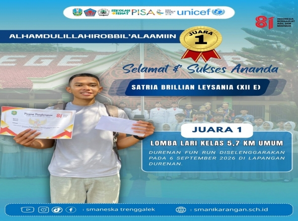 SATRIA BRILIAN L. (XII E) SMAN 1 KARANGAN JUARA 1 LOMBA LARI 5,7 KM