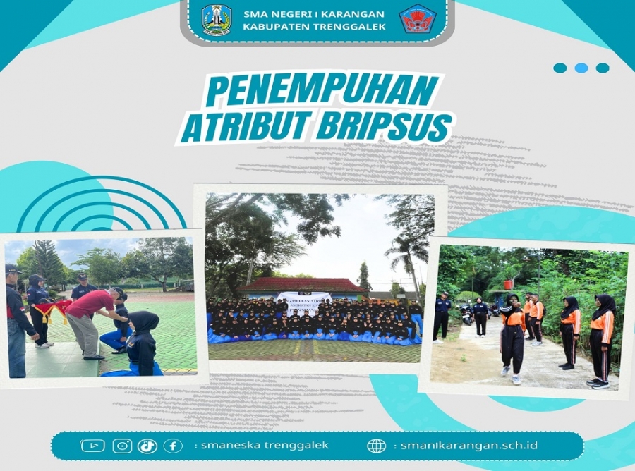 BRIPSUS SMANESKA SUKSES GELAR PENEMPUHAN ATRIBUT BARU