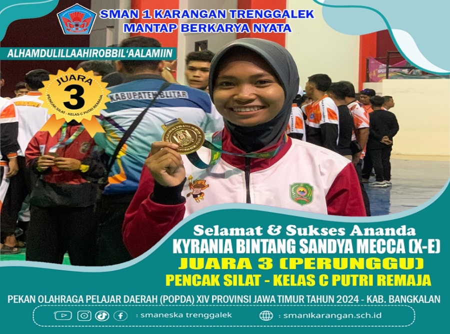 KYRANIA X-E SMANESKA RAIH JUARA 3 PENCAK SILAT POPDA JATIM