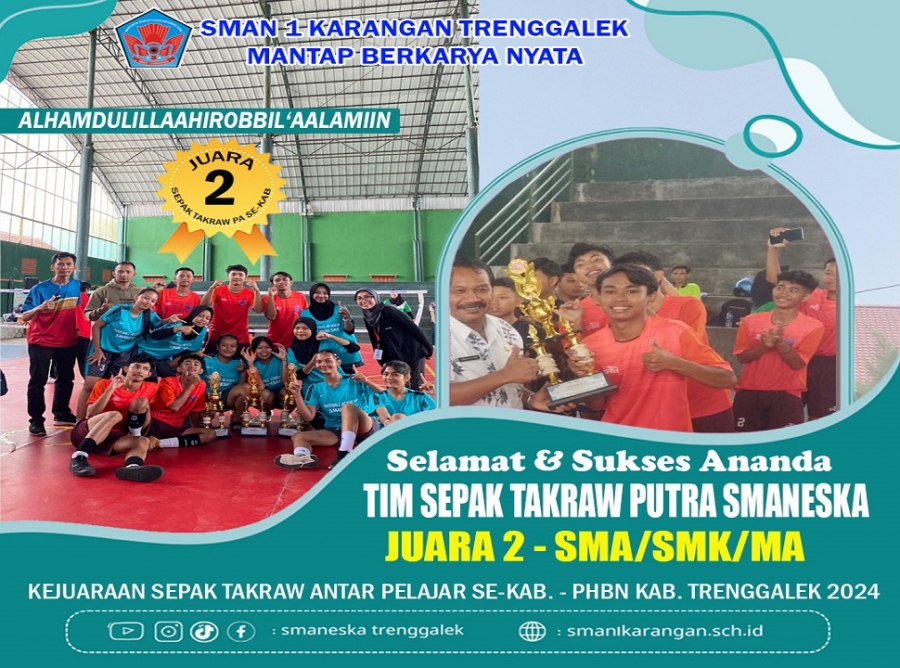 TIM SEPAK TAKRAW PUTRA SMAN 1 KARANGAN RAIH JUARA 2 PHBN 2024