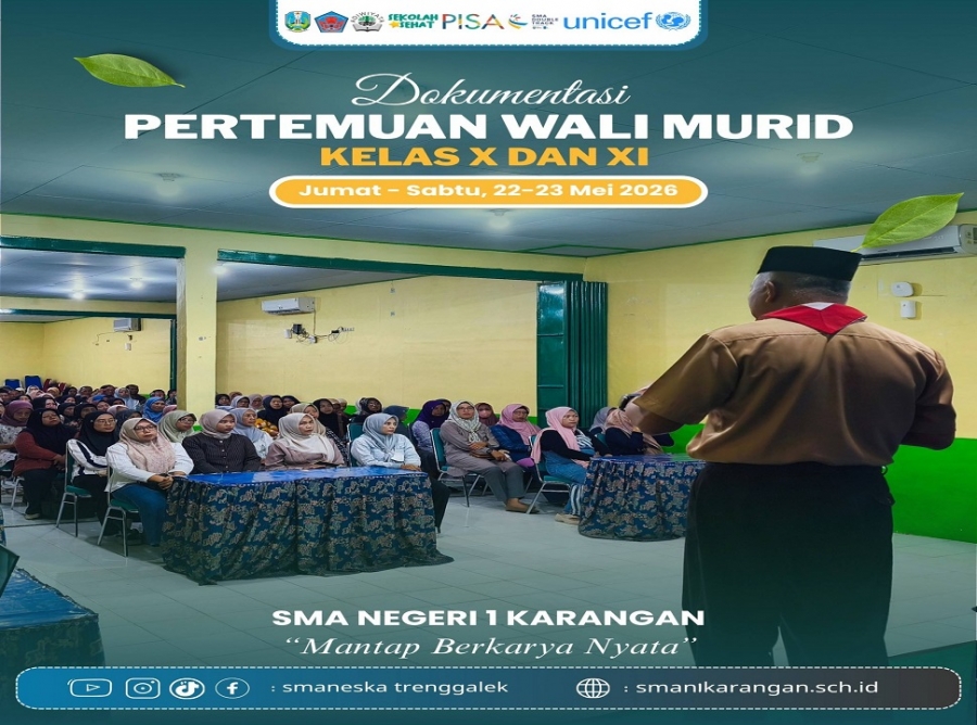 PERTEMUAN WALI MURID KELAS X DAN XI SMAN 1 KARANGAN 2026