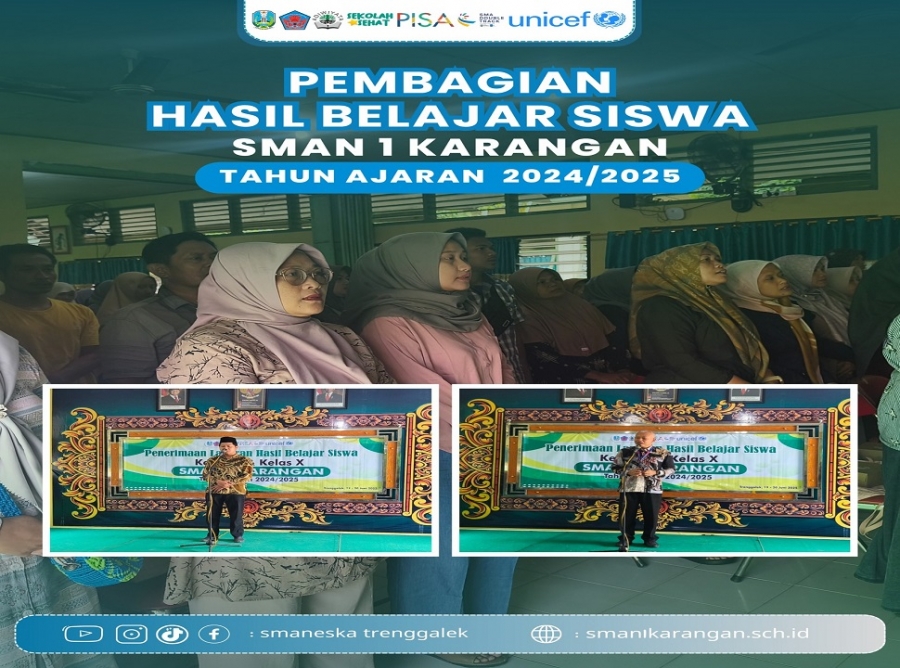 SMAN 1 KARANGAN RESMI SERAHKAN RAPORT SISWA KELAS X &amp; XI
